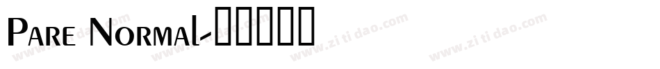 Pare Normal字体转换